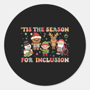 Sticker Rond C'est la saison de l'inclusion Noël Sped Enseignan