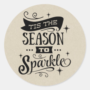 STICKER ROND C'EST LA SAISON DE SPARKLE GÎTE DE FÊTE