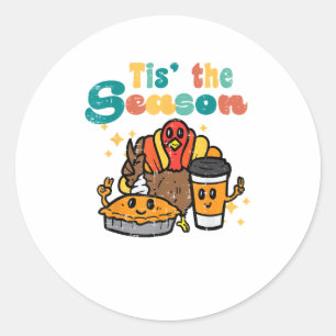 Sticker Rond C'est la saison dinde café rétro Thanksgiving Fa