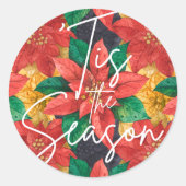 Sticker Rond C'est la saison Poinsettia vacances de Noël (Devant)