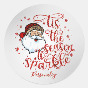Sticker Rond C'est la saison pour briller Design de Père Noël P