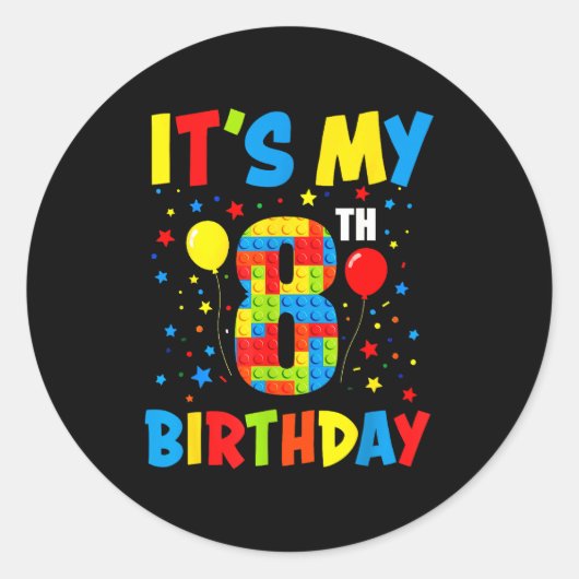 Sticker Rond C'est l'anniversaire de 8 ans blocs de constructio (Devant)