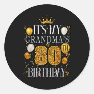 Sticker Rond C'est l'anniversaire des 80 ans de ma grand-mère J