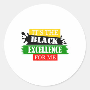 Sticker Rond C'est le Mois de l'excellence noire pour moi - J