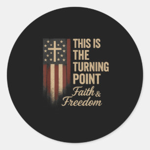 Sticker Rond C'est le tournant foi patriotique USA