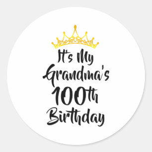Sticker Rond C'est les 100 ans de ma grand-mère Couronne Joyeux