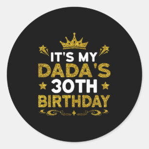 Sticker Rond C'est les 30 ans de mon papa Joyeux Anniversaire 3
