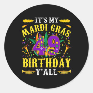 Sticker Rond C'est ma 49e fête de Mardi Gras