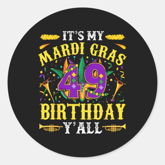 Sticker Rond C'est ma 49e fête de Mardi Gras (Devant)