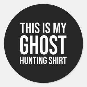 Sticker Rond C'Est Ma Chasse Aux Fantômes - Chasseur De Fantôme