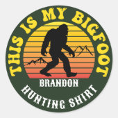 Sticker Rond C'est ma chemise de chasse Bigfoot (Devant)