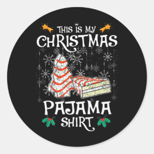 Sticker Rond c'est ma chemise de pyjama de noël drôle noël