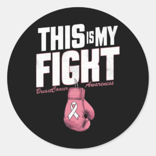 Sticker Rond C'Est Ma Lutte Contre Le Cancer Du Sein Boxe Gl