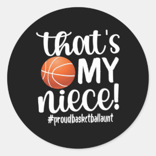 Sticker Rond C'est ma nièce fière de basket-ball Tante de baske