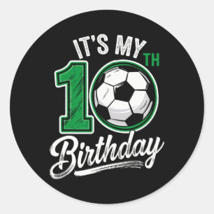 Sticker Rond C'est mon 10e anniversaire de football 10 ans d'an