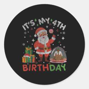 Sticker Rond C'est mon 4ème anniversaire - drôle de Noël Santa
