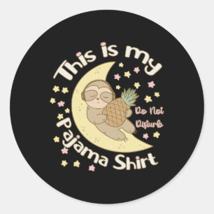 Sticker Rond C'Est Mon Chemise En Pyjama Sleepy Sloth Moon Pine