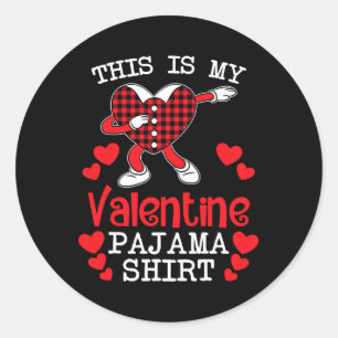 Sticker Rond C'Est Mon Cool Valentin Pajama Valentines Day Pl