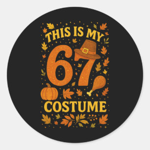 Sticker Rond C'est mon costume de Thanksgiving 67 numéro 6 7 Mè