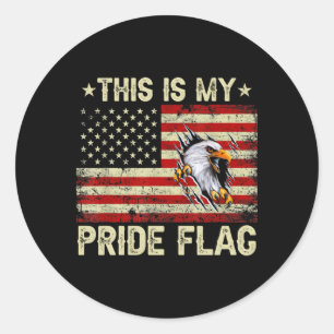 Sticker Rond C'Est Mon Drapeau De Fierté Usa American 4 juillet