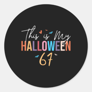 Sticker Rond C'est mon Halloween 67 Drôle Six Sept Mème Gén A