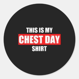 Sticker Rond C'Est Mon Jour Poids Entraînement Gym Bod Amusant