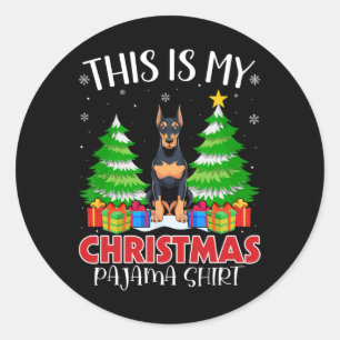 Sticker Rond C'Est Mon Pijama De Noël Doberman Pinscher Chien