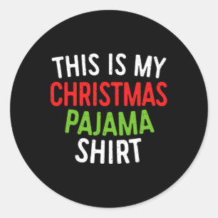 Sticker Rond C'Est Mon Pyjama De Noël Adulte Xmas Pjs Hommes Fi