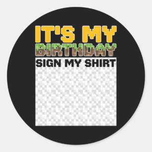 Sticker Rond C'est mon signe d'anniversaire Ma chemise Pixel Ga