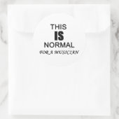 Sticker Rond C'est normal (Sac)