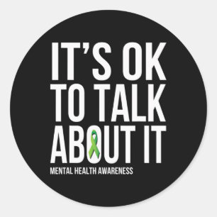 Sticker Rond C'Est Ok De Parler De It Mental Health Sensibilisa