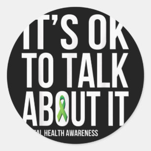 Sticker Rond C'Est Ok De Parler De It Mental Health Sensibilisa