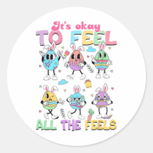 Sticker Rond C'est Okay Pour Ressentir Enseignant Conseiller Sc