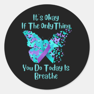 Sticker Rond C'est Okay Si La Seule Chose Que Vous Faites Aujou