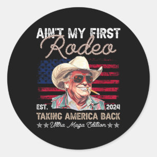 Sticker Rond C'est pas mon premier rodéo cowboy occidental drôl