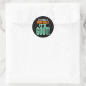 Sticker Rond C'est Pas Une Marche De Mac C'est La Goutte (Sac)