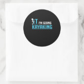 Sticker Rond C'EST QUE JE VAIS Kayak (Sac)