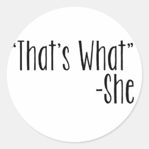 Sticker Rond "C'est quoi" - Elle