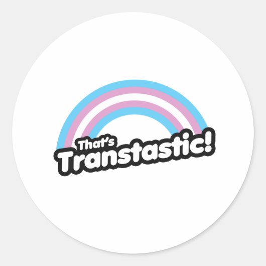 Sticker Rond C'est Transtastique (Devant)