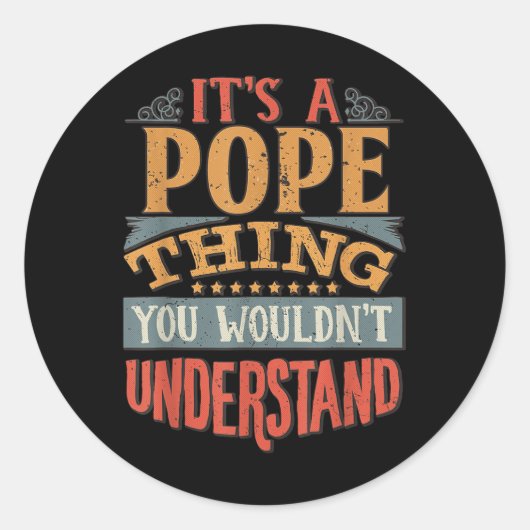 Sticker Rond C'Est Un Pape Que Vous Ne Comprendriez Pas (Devant)