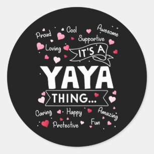 Sticker Rond C'est un truc de Yaya qui dit drôle, mignonne gran