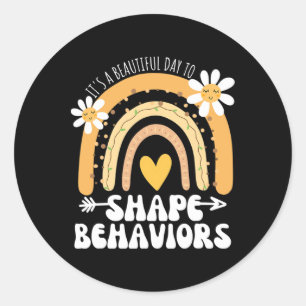 Sticker Rond C'est une belle journée pour façonner les comporte