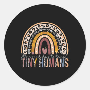 Sticker Rond C'est une bonne journée pour enseigner Tiny Humans