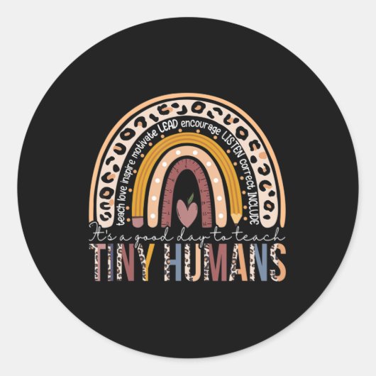 Sticker Rond C'est une bonne journée pour enseigner Tiny Humans (Devant)
