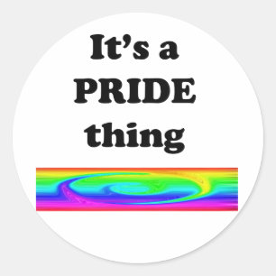Sticker Rond C'est une chose de fierté