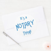 Sticker Rond C'est une chose de notaire (Enveloppe)