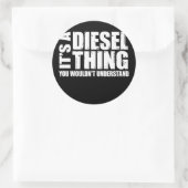 Sticker Rond C'est une chose diesel que vous ne comprendriez pa (Sac)