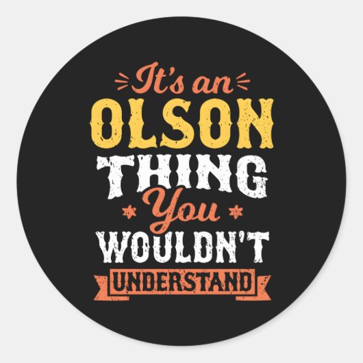 Sticker Rond C'Est Une Chose Olson Que Vous Ne Comprendriez Pas (Devant)