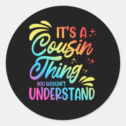 Sticker Rond C'Est Une Chose Que Vous Ne Comprendriez Pas (Devant)