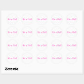Sticker Rond C'Est Une Fille (Rose) (Feuille)